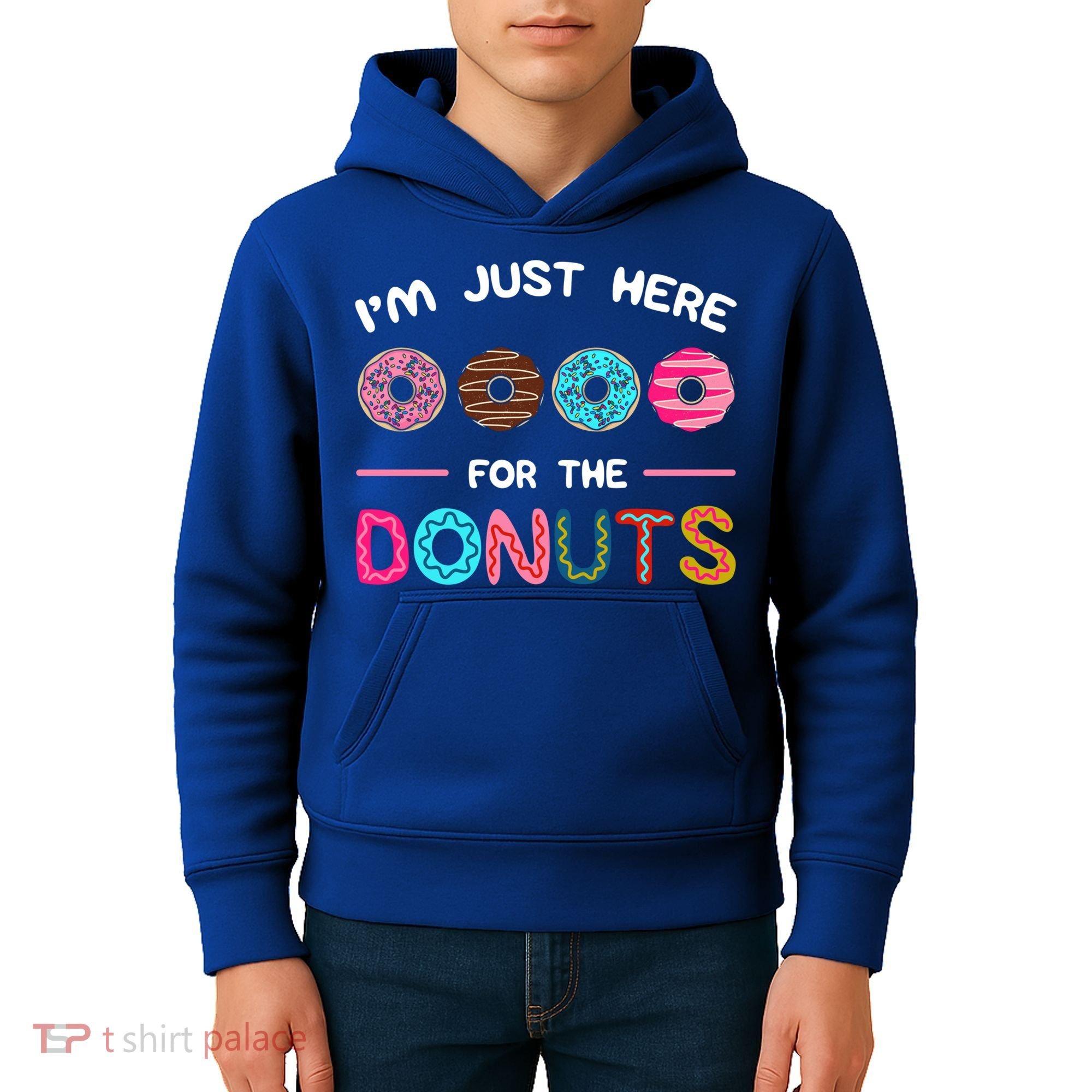 I'm Just Here For The Donuts Doughnut Dough Sweet Dessert Gift Kids Hoodie