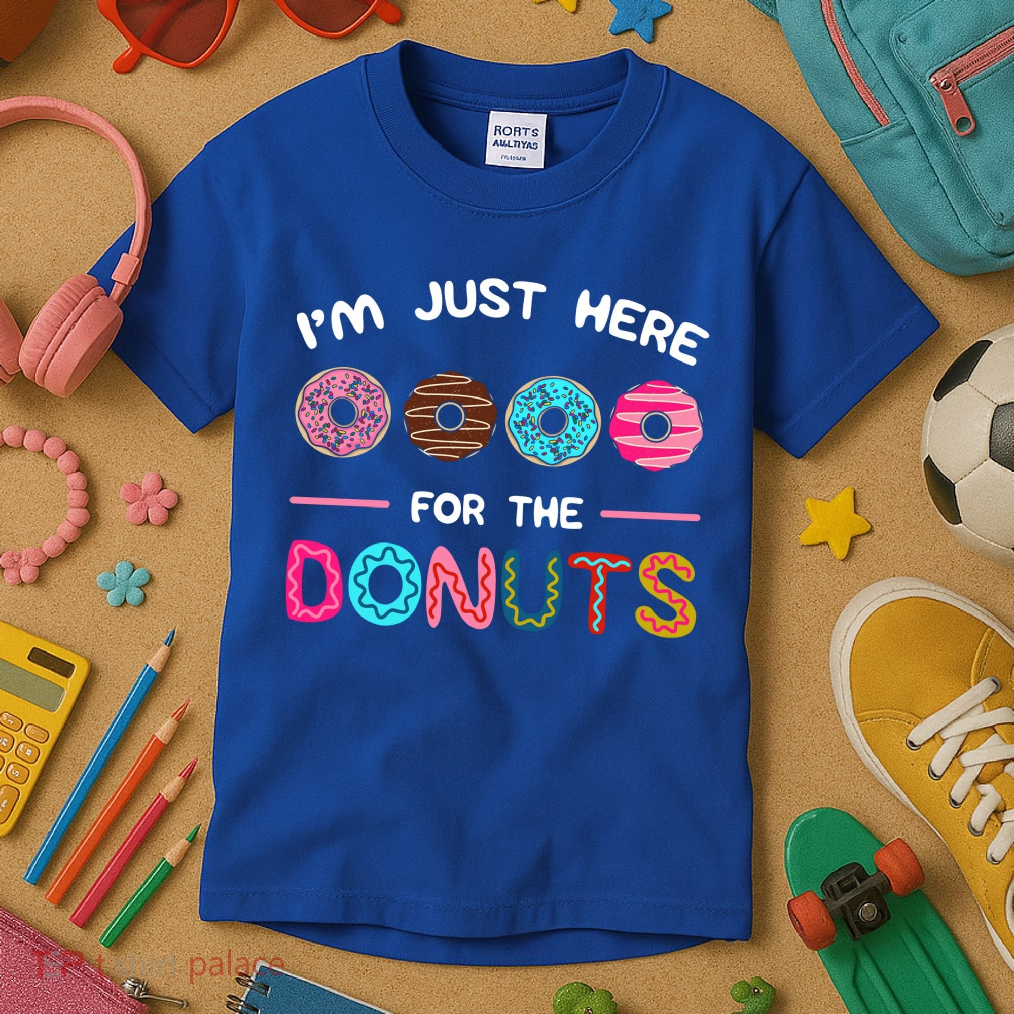 I'm Just Here For The Donuts Doughnut Dough Sweet Dessert Gift Kids T-Shirt