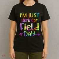 I'm Just Here For Field Day Colorful T-Shirt thumb 4