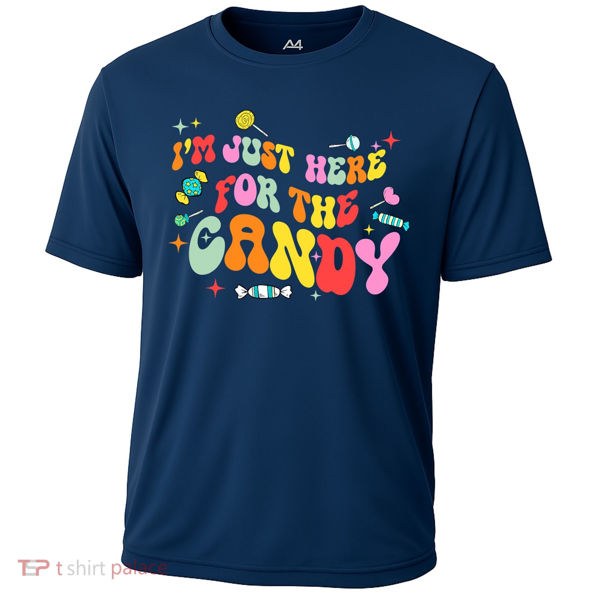 I'm Just Here For The Candy Halloween Cute Lollipop Sweets Cooling Performance Crew T-Shirt