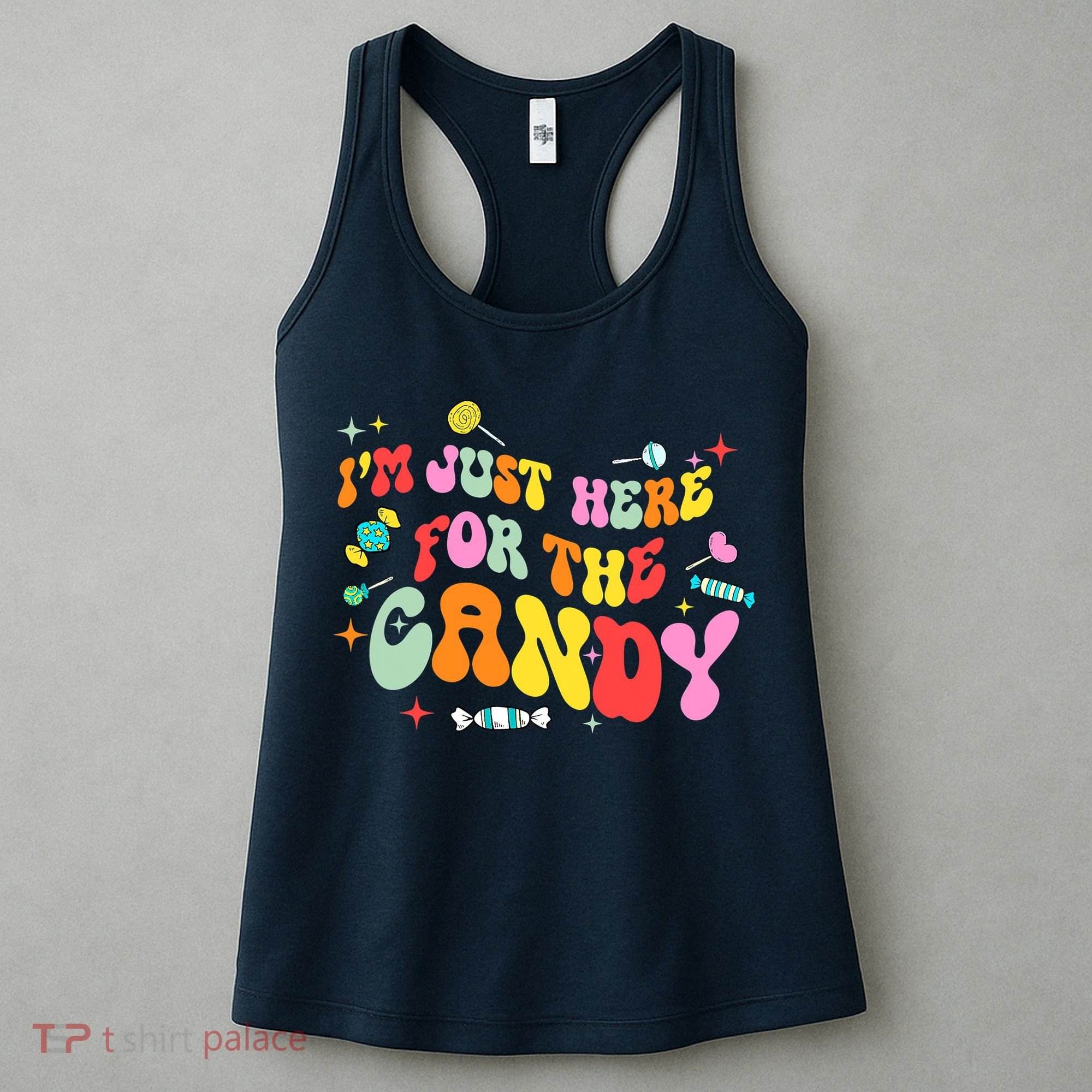 I'm Just Here For The Candy Halloween Cute Lollipop Sweets Women's Tank Top