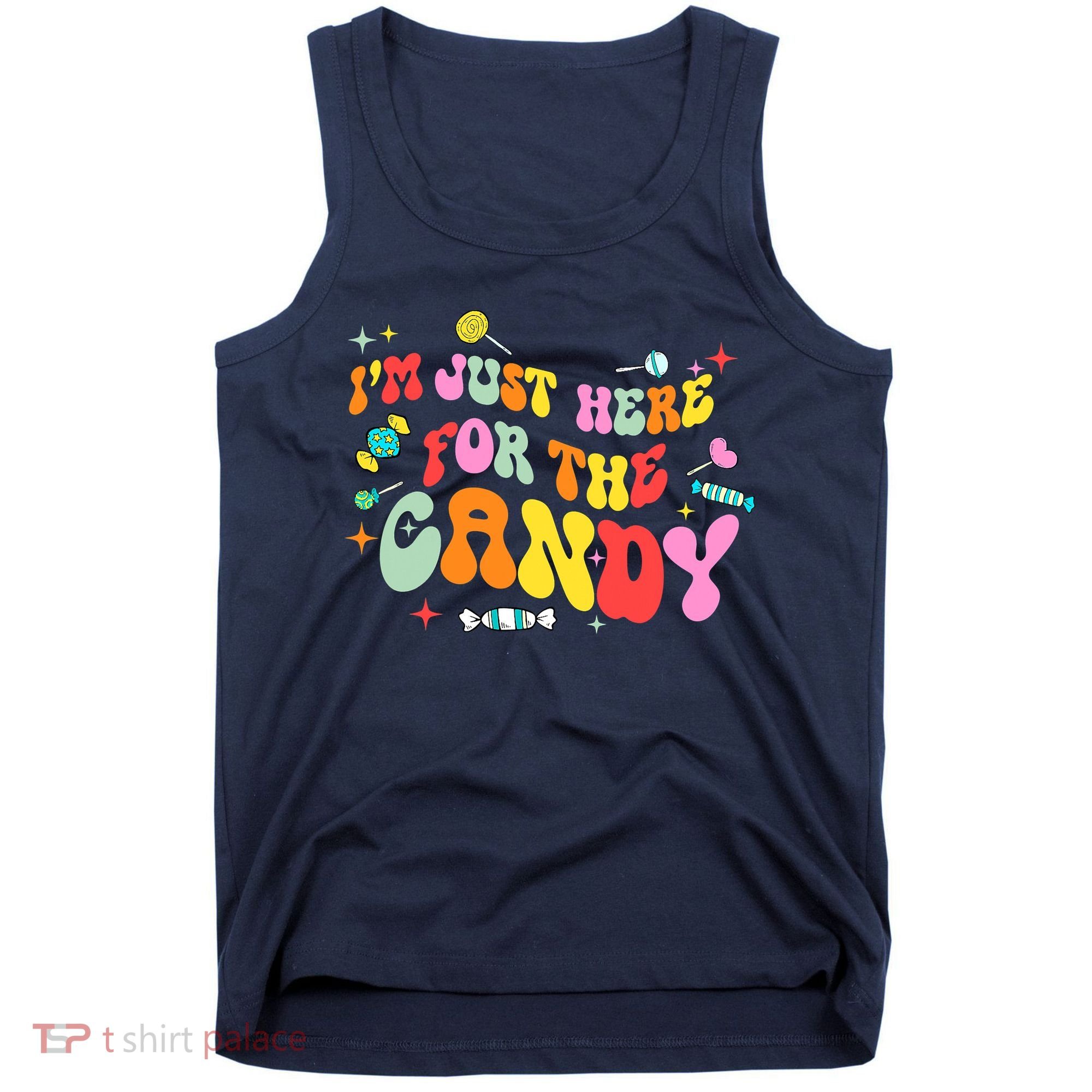I'm Just Here For The Candy Halloween Cute Lollipop Sweets Tank Top