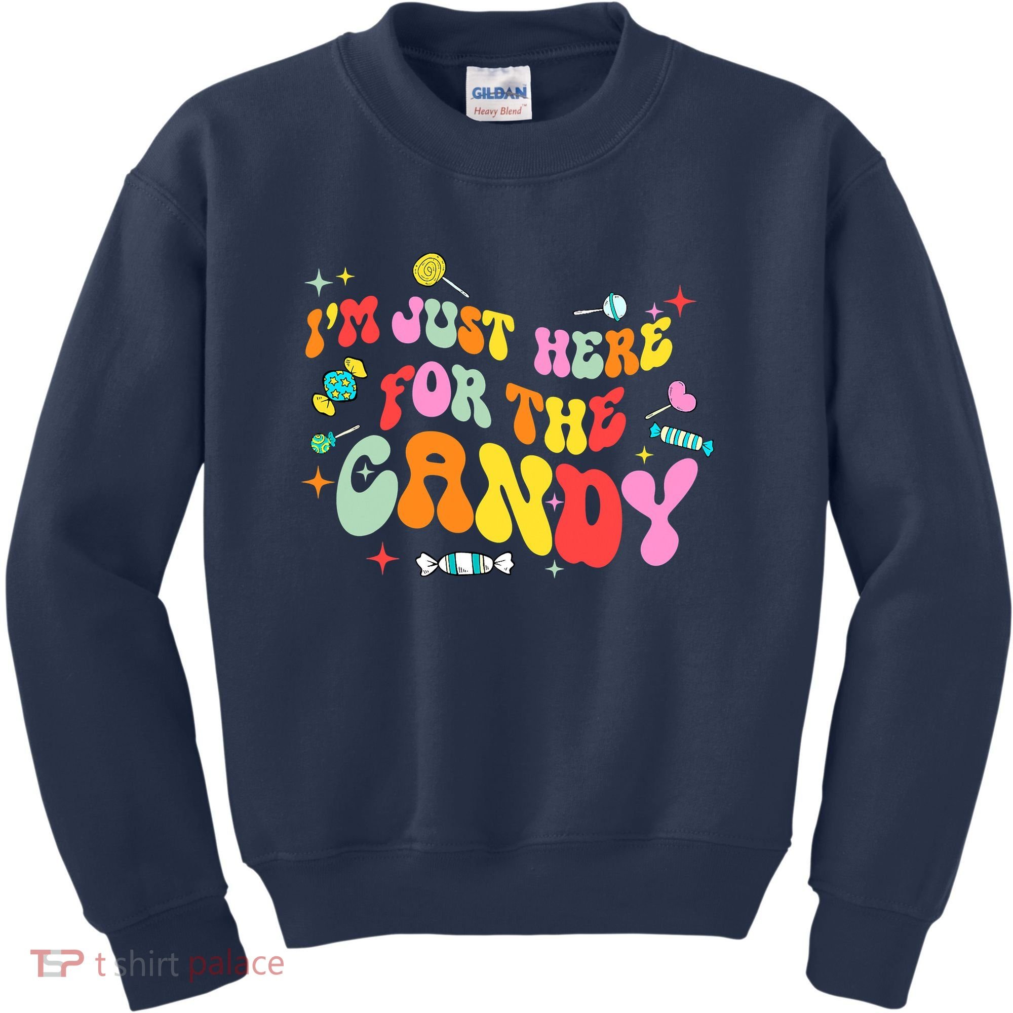 I'm Just Here For The Candy Halloween Cute Lollipop Sweets Kids Sweatshirt