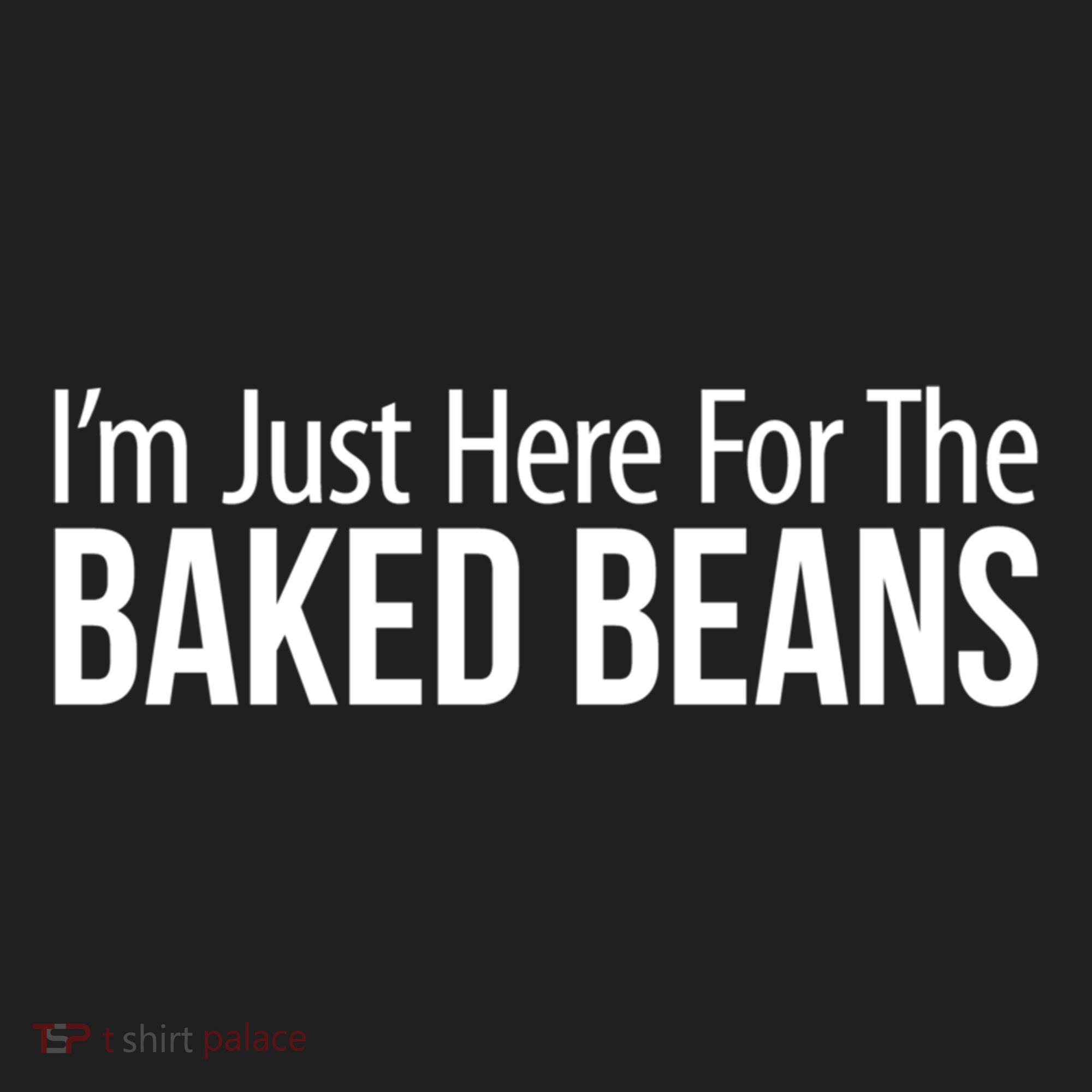 IM Just Here For The Baked Beans Great Gift Beanie