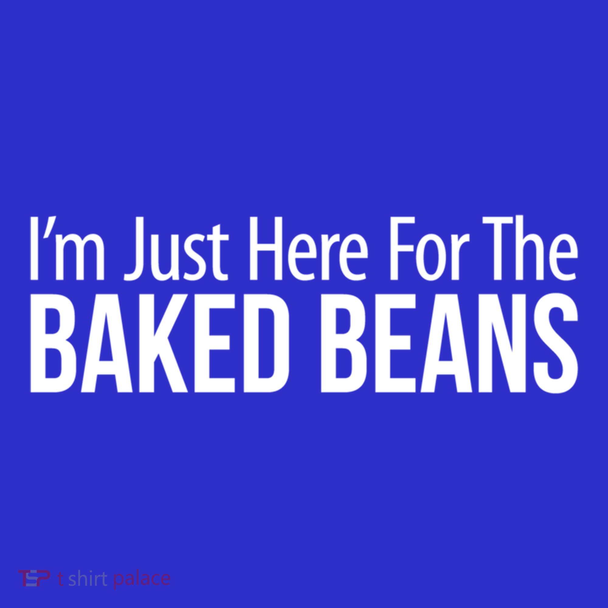 IM Just Here For The Baked Beans Great Gift Coaster
