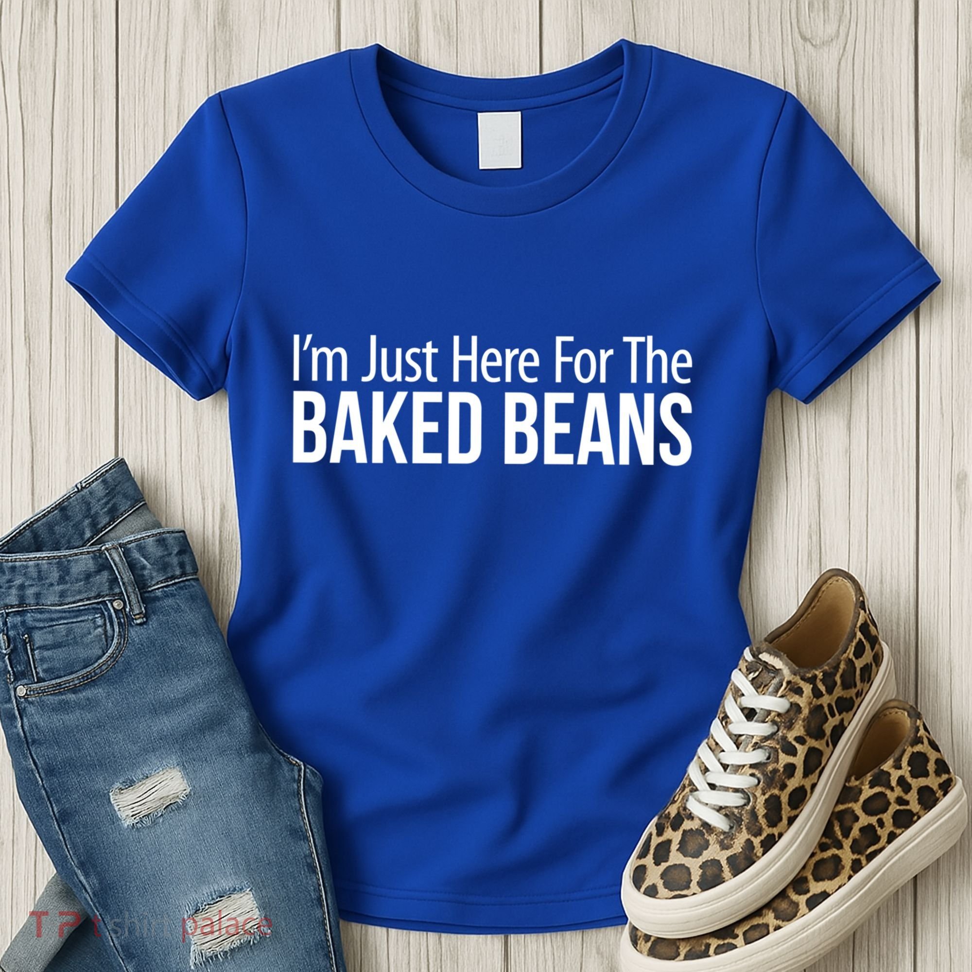 IM Just Here For The Baked Beans Great Gift Women's T-Shirt
