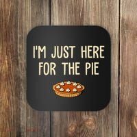 Im Just Here For The Pie Funny Holiday Coaster thumb 0