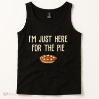 Im Just Here For The Pie Funny Holiday Tank Top thumb 2