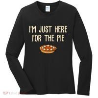 Im Just Here For The Pie Funny Holiday Women's Long Sleeve Shirt thumb 0