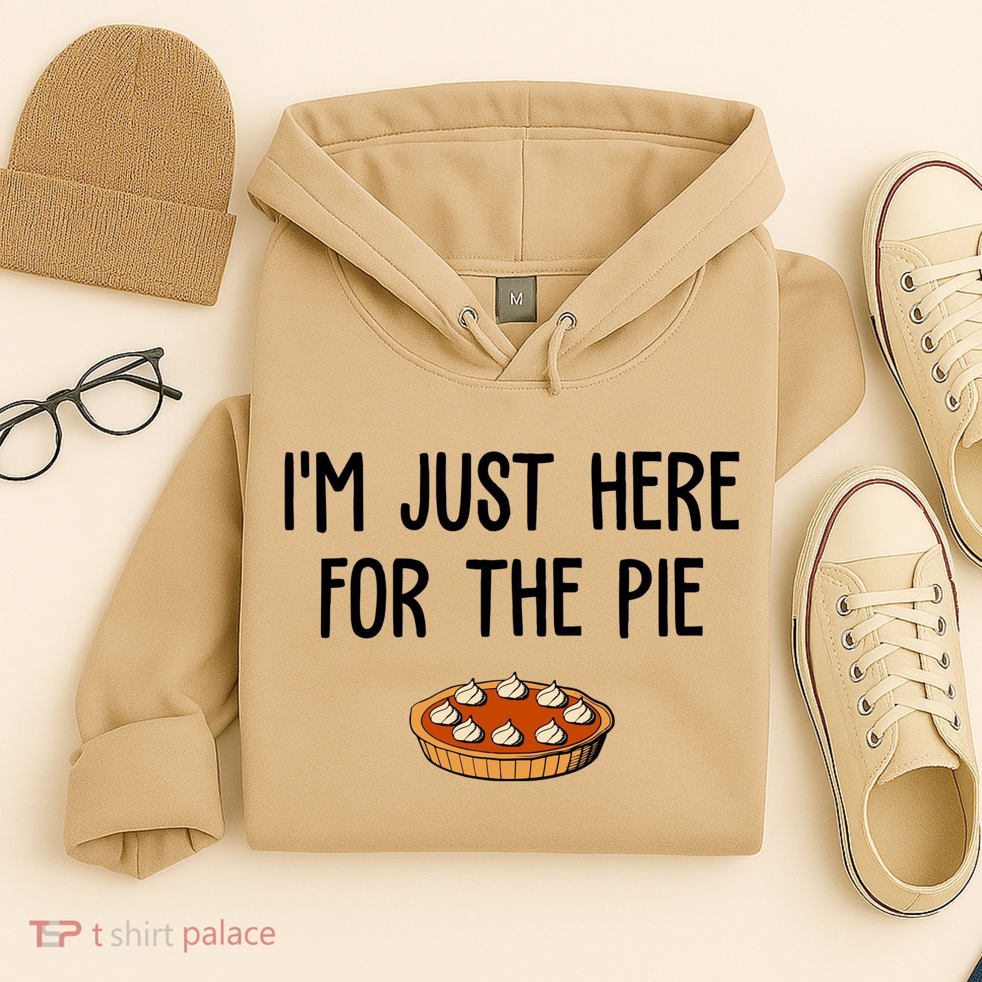 Im Just Here For The Pie Funny Holiday Hoodie