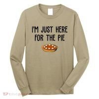 Im Just Here For The Pie Funny Holiday Long Sleeve Shirt thumb 0