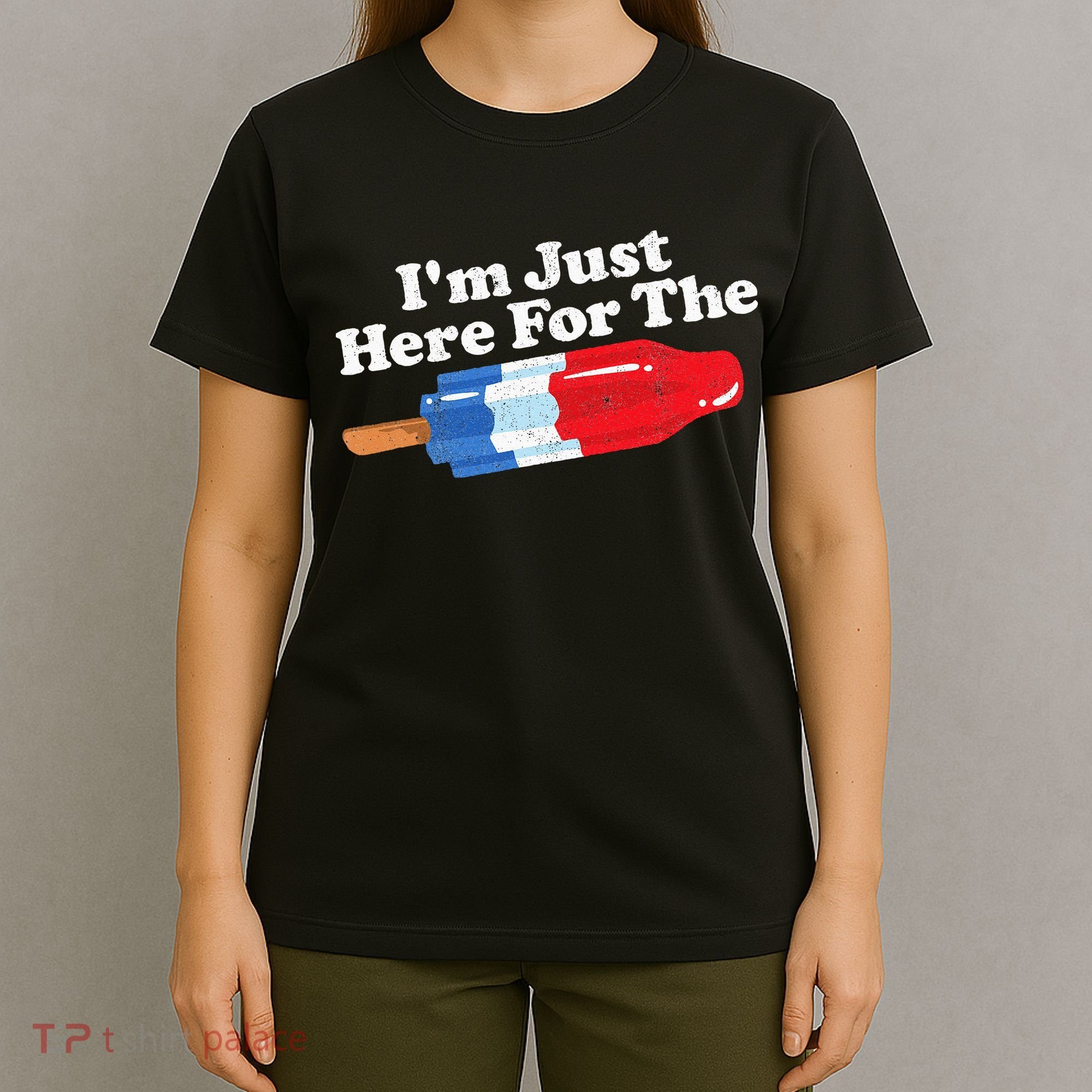 Im Just Here For The Popsicle Funny Bomb Retro 80s Pop Gift T-Shirt
