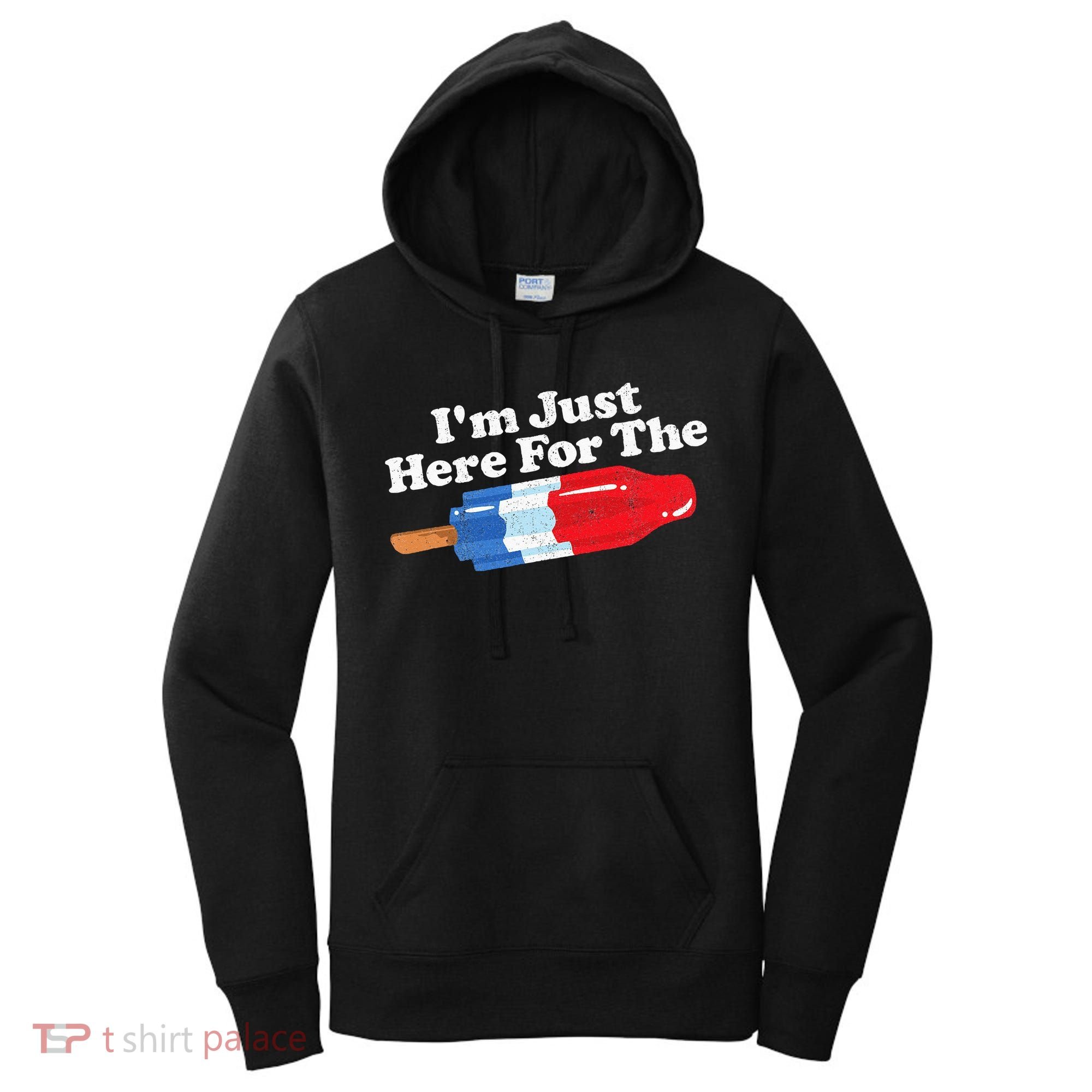 Im Just Here For The Popsicle Funny Bomb Retro 80s Pop Gift Women's Hoodie