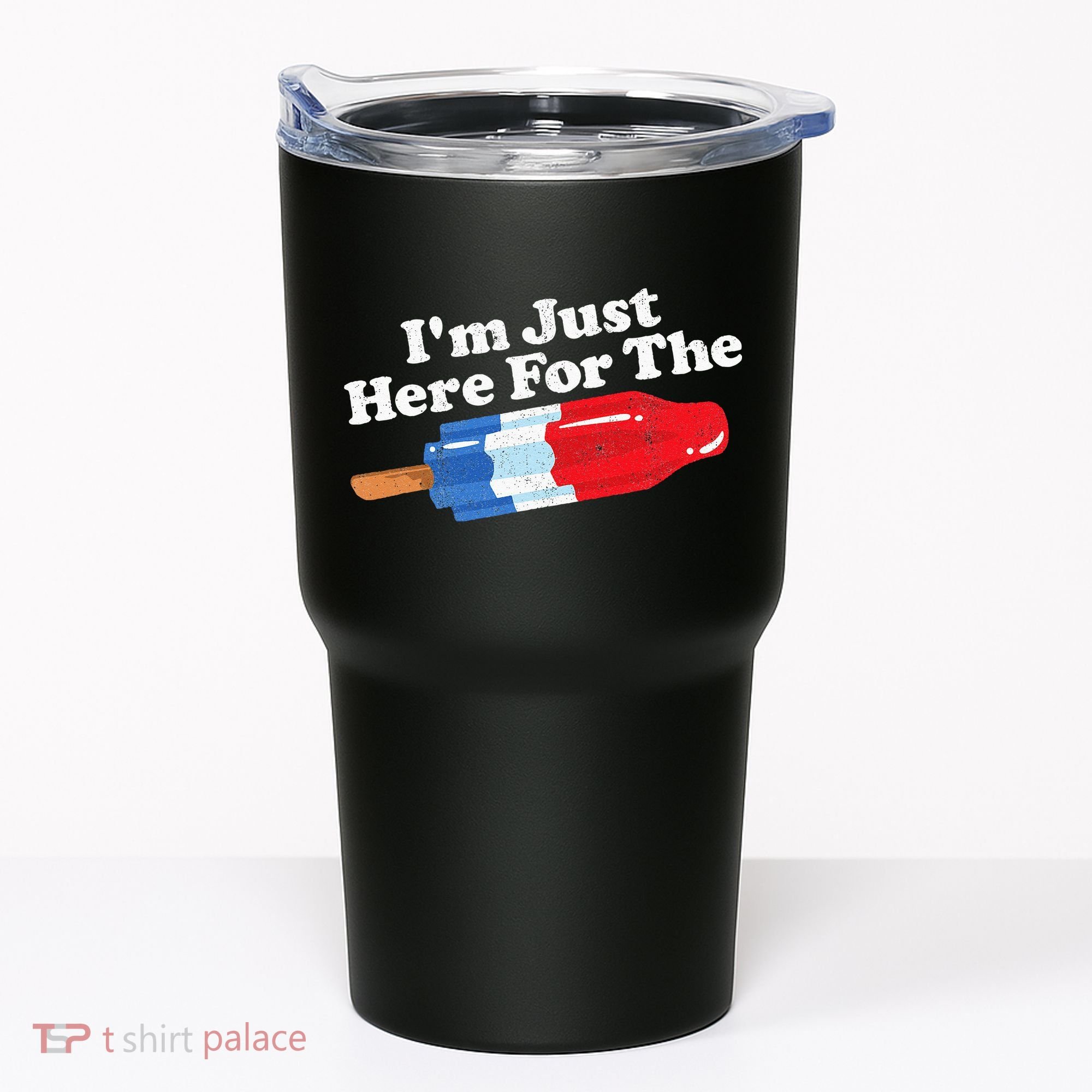 Im Just Here For The Popsicle Funny Bomb Retro 80s Pop Gift Tumbler