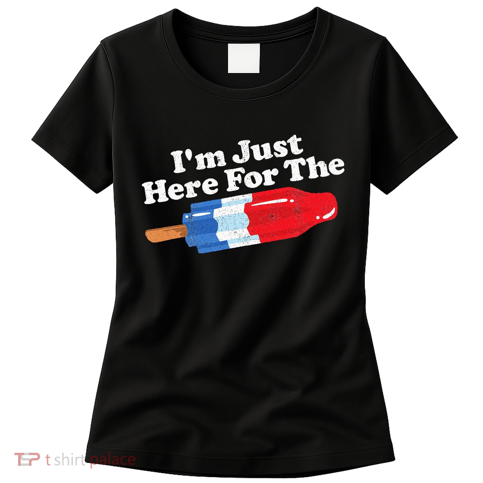 Im Just Here For The Popsicle Funny Bomb Retro 80s Pop Gift Women's T-Shirt