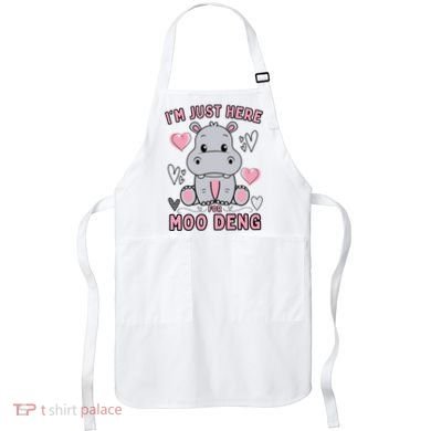 IM Just Here For Moo Deng Apron