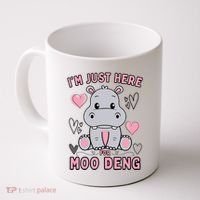 IM Just Here For Moo Deng Coffee Mug thumb 0