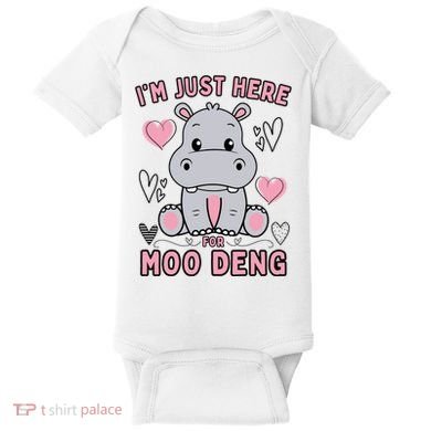 IM Just Here For Moo Deng Baby Bodysuit