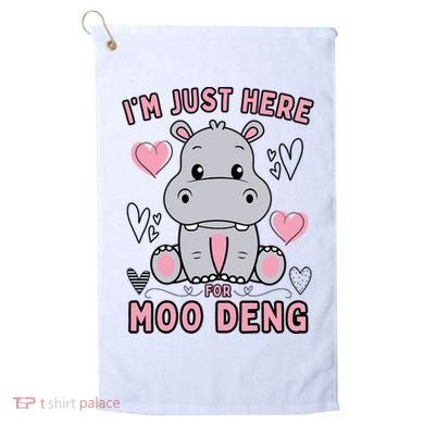 IM Just Here For Moo Deng Golf Towel