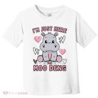 IM Just Here For Moo Deng Toddler T-Shirt thumb 0