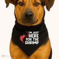 Im Just Here For The Shrimp Seafood Shrimp USA-Made Doggie Bandana thumb 1