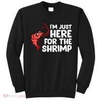 Im Just Here For The Shrimp Seafood Shrimp Sweatshirt thumb 0