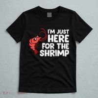 Im Just Here For The Shrimp Seafood Shrimp T-Shirt thumb 5