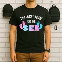 I'm Just Here For The Sex Gender Reveal T-Shirt thumb 6