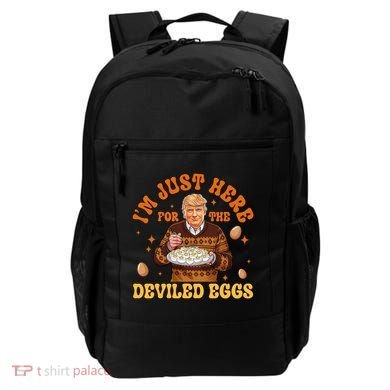 IM Just Here For The Deviled Eggs Fun Trump 47th President Backpack