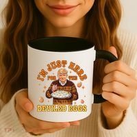IM Just Here For The Deviled Eggs Fun Trump 47th President Coffee Mug thumb 3