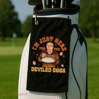 IM Just Here For The Deviled Eggs Fun Trump 47th President Golf Towel thumb 2