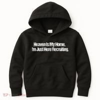 Im Just Here Recruiting Heaven Is My Home Jesus Christian Kids Hoodie thumb 0