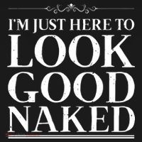 I'm Just Here To Look Good Naked Funny Humor Backpack thumb 2