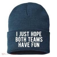 I Just Hope Both Teams Have Fun Sustainable Knit Beanie thumb 0