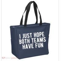 I Just Hope Both Teams Have Fun Tote Bag thumb 2