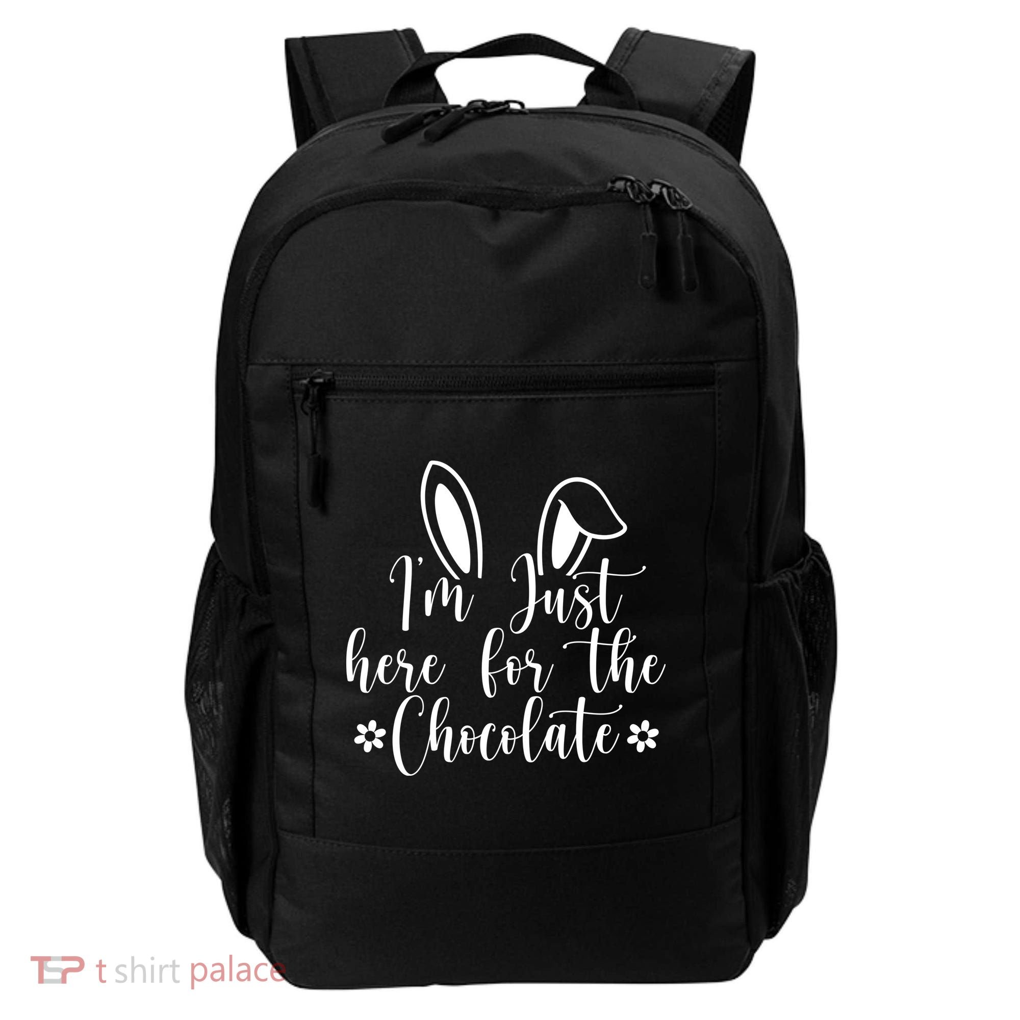I'm Just Here For Chocolate Easter Bunny Backpack