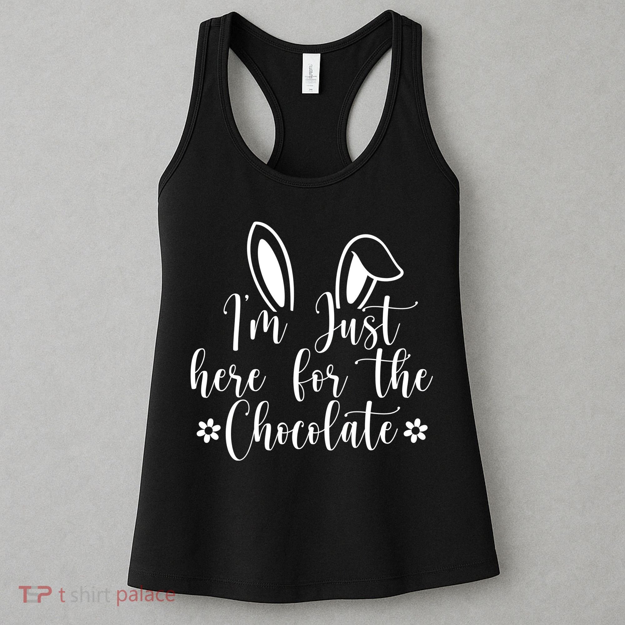 I'm Just Here For Chocolate Easter Bunny Women's Tank Top