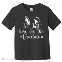 I'm Just Here For Chocolate Easter Bunny Toddler T-Shirt thumb 0