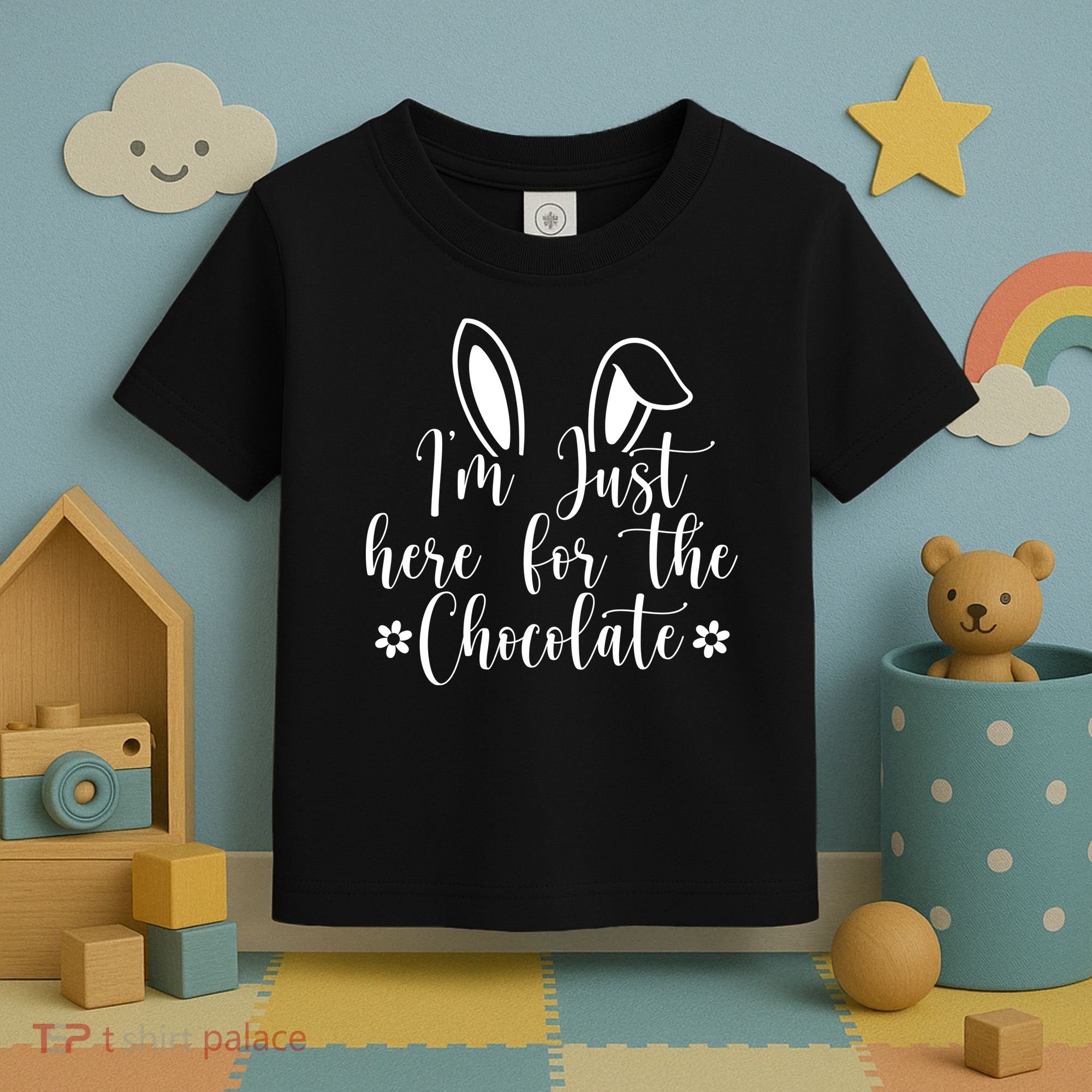 I'm Just Here For Chocolate Easter Bunny Toddler T-Shirt