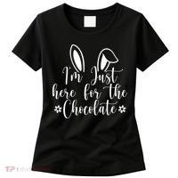 I'm Just Here For Chocolate Easter Bunny Women's T-Shirt thumb 0
