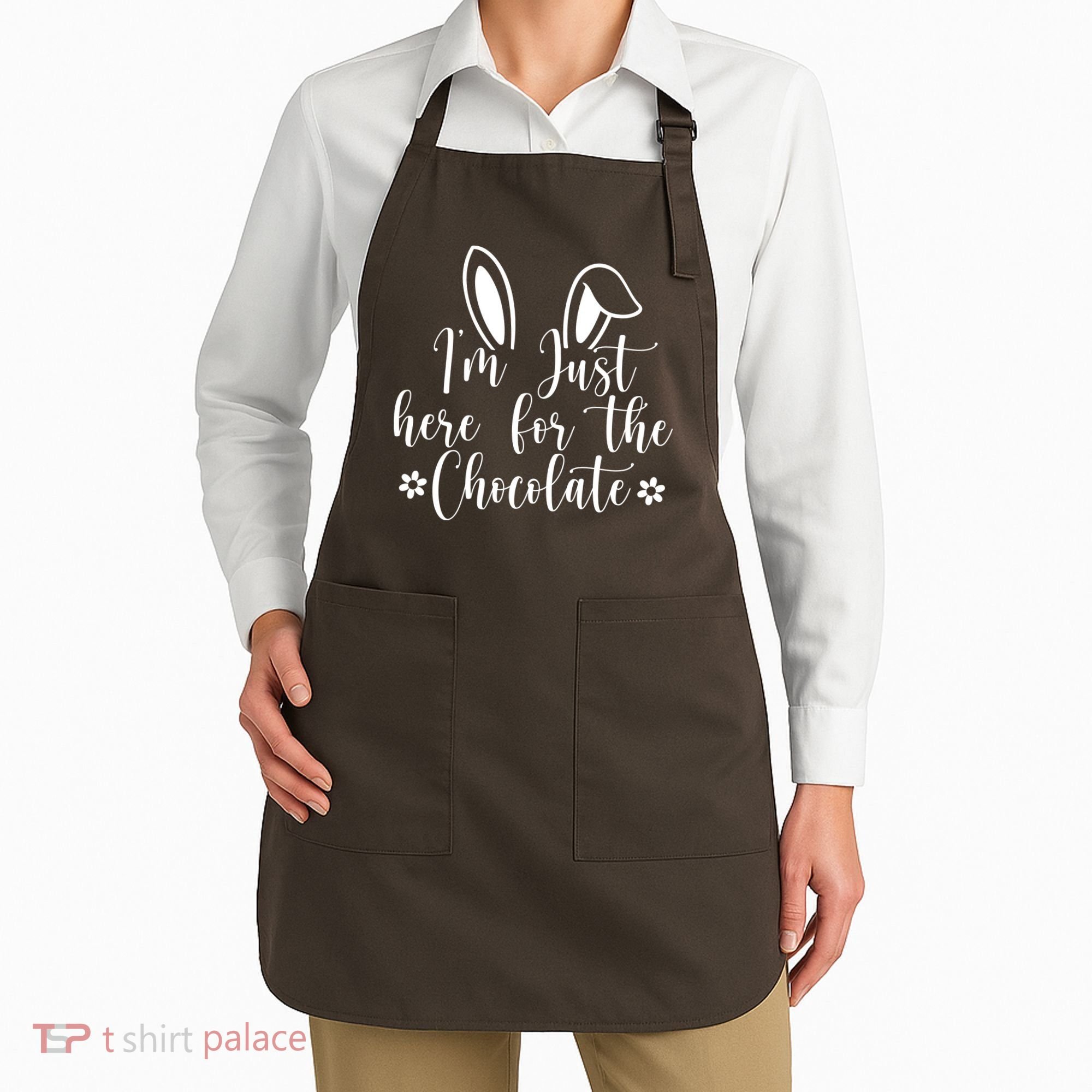 I'm Just Here For Chocolate Easter Bunny Apron