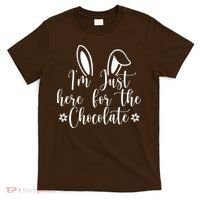 I'm Just Here For Chocolate Easter Bunny T-Shirt thumb 0