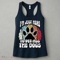 I'm Just Here To Pet All The Dogs Funny Dog Lover Cute Cool Women's Tank Top thumb 3