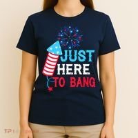 I'm Just Here To Bang Funny 4th July American Flag T-Shirt thumb 4