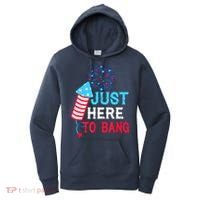 I'm Just Here To Bang Funny 4th July American Flag Women's Hoodie thumb 0