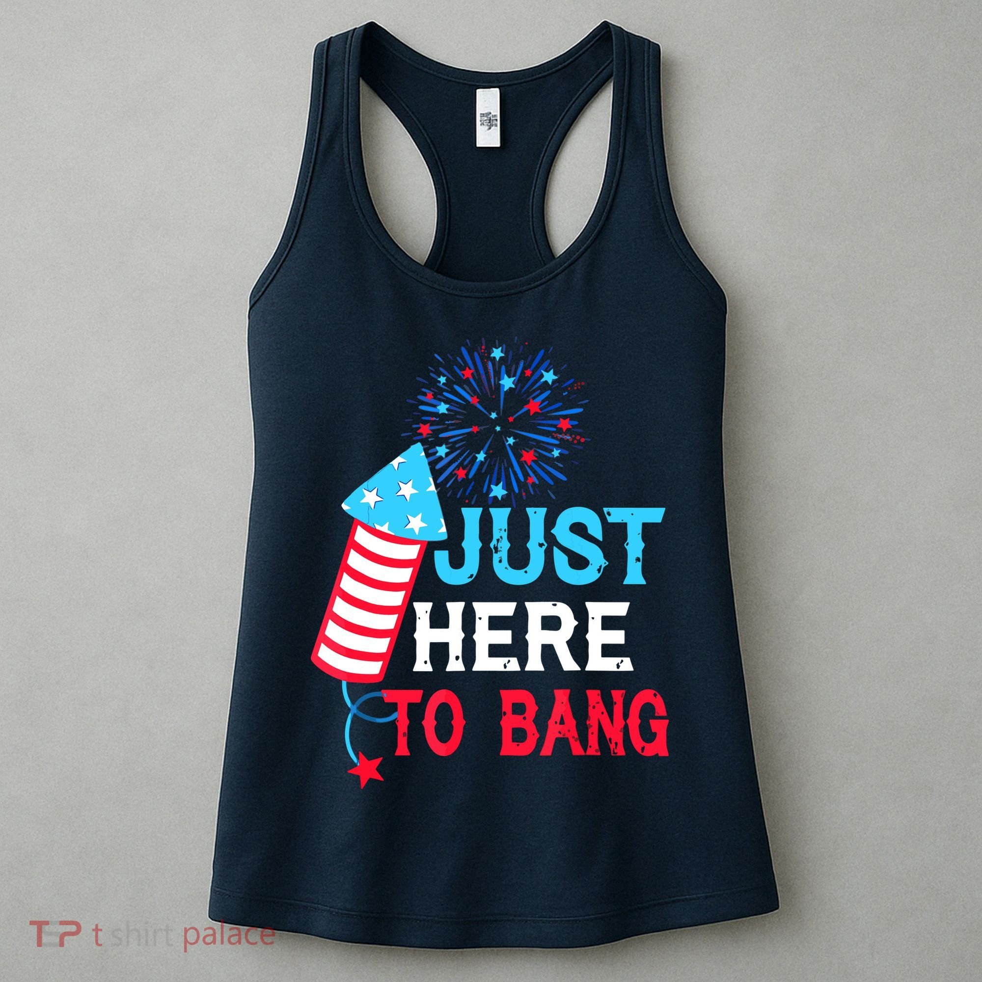 I'm Just Here To Bang Funny 4th July American Flag Women's Tank Top