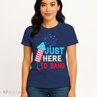 I'm Just Here To Bang Funny 4th July American Flag Women's T-Shirt thumb 4