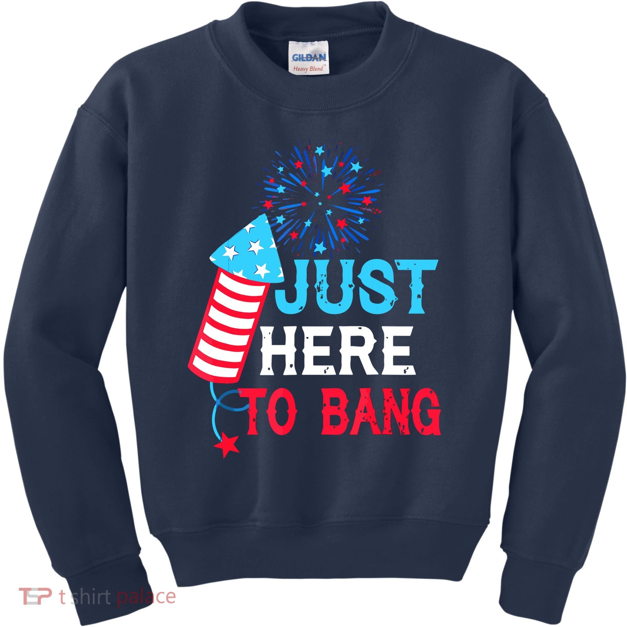 I'm Just Here To Bang Funny 4th July American Flag Kids Sweatshirt