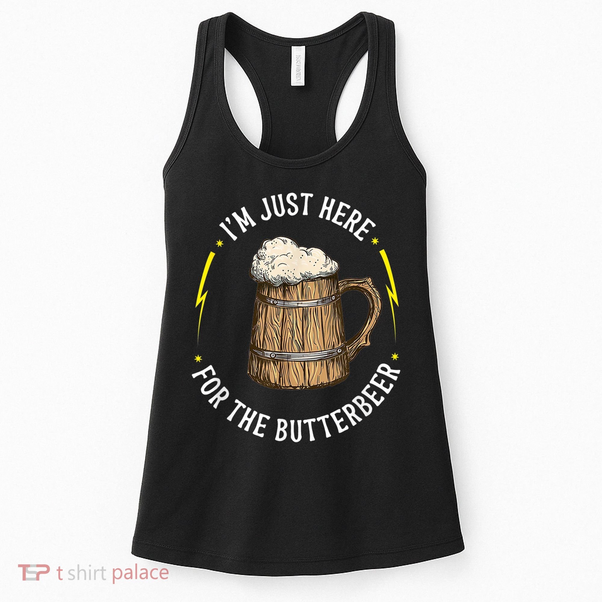 Im Just Here For The Butter Beer Butter Scotch Beer Women's Tank Top