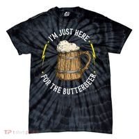 Im Just Here For The Butter Beer Butter Scotch Beer Tie-Dye T-Shirt thumb 0